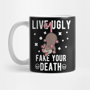 Live Ugly Fake Your Death - Opossum Possum Funny Gift Mug